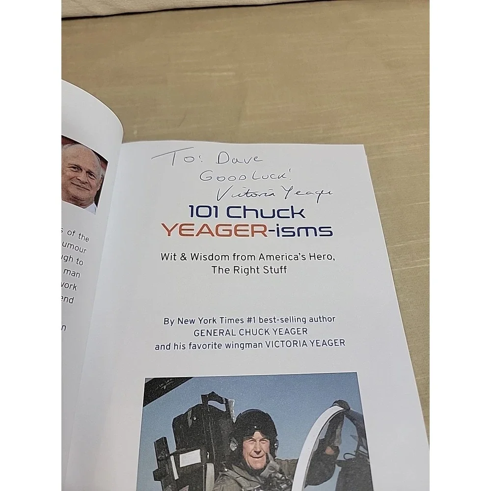 Chuck Yeager 101 Chuck Yeager-isms Hardcover Signed Victoria Yeager Special Ed
